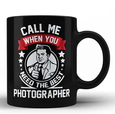 Photographer Funny Gift for Men Coffee Mug Quote Sayings
