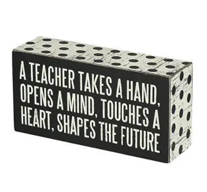 Primitives by Kathy Box Sign, 3-Inch by 6-Inch, A Teacher