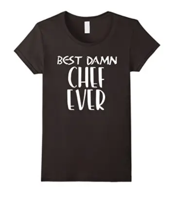 Best Damn Chef Ever T-Shirt Cook's and Chef's Party Gift